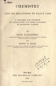 Cover of: Chemistry and its relations to daily life by Louis Kahlenberg