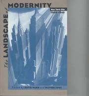Cover of: The landscape of modernity: New York City, 1900-1940