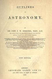 Cover of: Outlines of astronomy. by John Frederick William Herschel