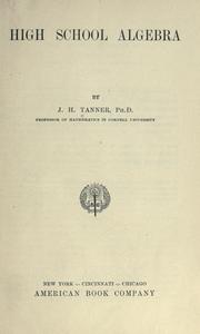 Cover of: High school algebra by J. H. Tanner