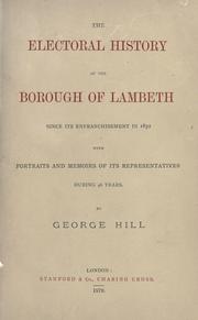 Cover of: The electoral history of the Borough of Lambeth since its enfranchisment in 1832