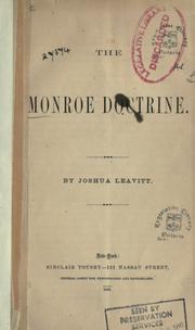 Cover of: The Monroe doctrine by Leavitt, Joshua