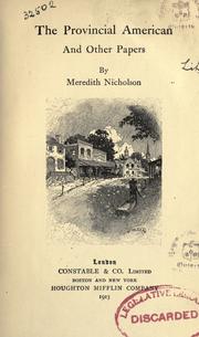 Cover of: The provincial American and other papers by Meredith Nicholson, Meredith Nicholson