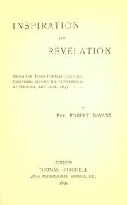 Inspiration and revelation by Robert Bryant