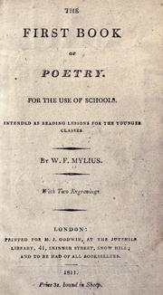 Cover of: The First book of poetry: for the use of schools, intended as reading lessons for the younger classes