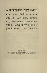 A Hoosier romance, 1868 by James Whitcomb Riley