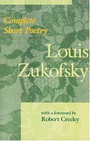 Cover of: Complete Short Poetry | Louis Zukofsky
