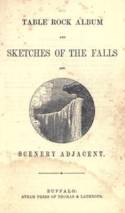 Cover of: Table rock album and sketches of the falls [of Niagara] and scenery adjacent. by 