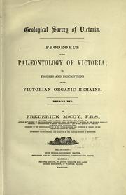 Cover of: Prodromus of the palaeontology of Victoria, or, Figures and descriptions of Victorian organic remains