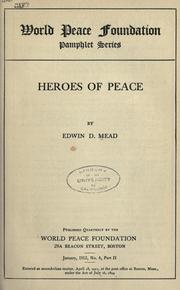 Cover of: Heroes of peace by Edwin D. Mead