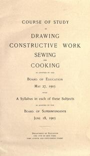 Cover of: Course of study in drawing, constructive work, sewing, and cooking