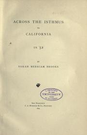 Cover of: Across the Isthmus to California in '52 by Sarah Merriam Brooks