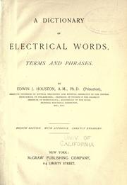 Cover of: A dictionary of electrical words, terms and phrases. by Edwin J. Houston
