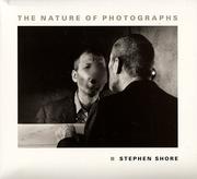 The nature of photographs by Stephen Shore