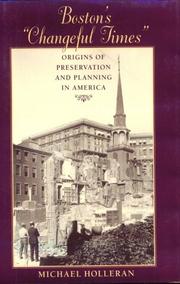 Cover of: Boston's "changeful times": origins of preservation & planning in America