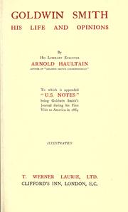 Cover of: Goldwin Smith by Arnold Haultain, Arnold Haultain