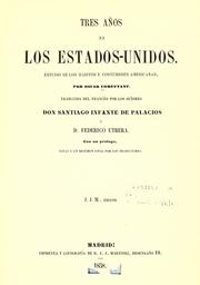 Cover of: Tres años en los Estados Unidos.: Estudio de los hábitos y costumbres Américanas.