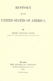 Cover of: History of the United States of America by Elson, Henry William, Elson, Henry William