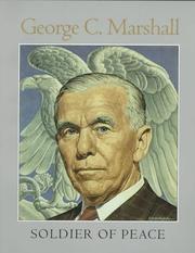 Cover of: George C. Marshall, soldier of peace