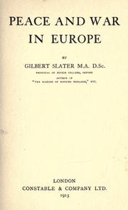 Cover of: Peace and war in Europe by Slater, Gilbert, Slater, Gilbert