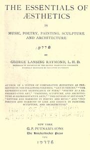 Cover of: The essentials of aesthetics in music, poetry, painting, sculpture and architecture.