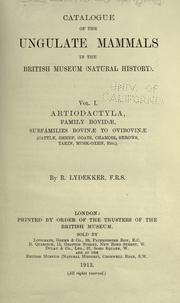 Cover of: Catalogue of the ungulate mammals in the British Museum (Natural History)
