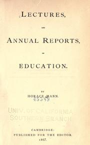 Cover of: Lectures and annual reports on education.