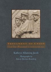 Cover of: Testament to Union: Civil War monuments in Washington, D.C.