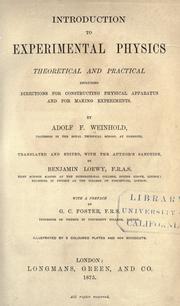 Cover of: Introduction to experimental physics, theoretical and practical: including directions for constructing physical apparatus and for making experiments