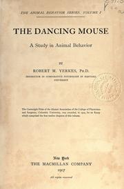 Cover of: The dancing mouse by Yerkes, Robert Mearns