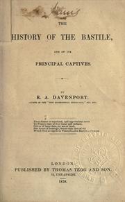 Cover of: History of the Bastile and of its principal captives.
