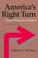Cover of: America's right turn