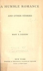 Cover of: A humble romance by Mary Eleanor Wilkins Freeman