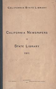 Cover of: California newspapers in State Library, 1911. by California State Library.