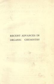 Cover of: Recent advances in organic chemistry by Alfred Walter Stewart, Stewart, Alfred W.