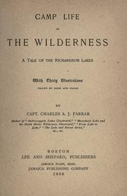 Cover of: Camp life in the wilderness by Farrar, Charles A. J.