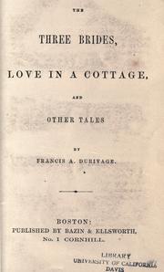 Cover of: The three brides: Love in a cottage, and other tales