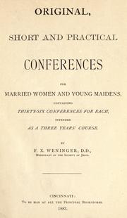 Cover of: Original, short and practical conferences by F. X. Weninger