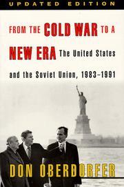 Cover of: From the Cold War to a new era: the United States and the Soviet Union, 1983-1991