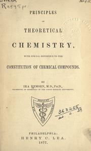 Cover of: Principles of theoretical chemistry, with special reference to the constitution of chemical compounds.