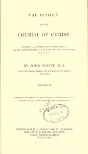 Cover of: The history of the church of Christ by Scott, John