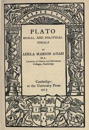 Cover of: Plato: moral and political ideals.
