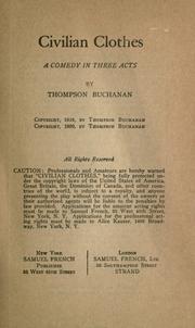 Cover of: Civilian clothes by Thompson Buchanan