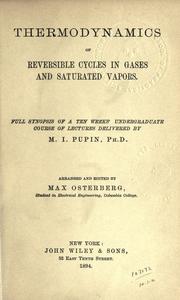 Cover of: Thermodynamics of reversible cycles in gases and saturated vapors. by Michael Idvorsky Pupin