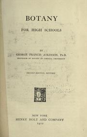 Cover of: Botany for high schhools by George Francis Atkinson