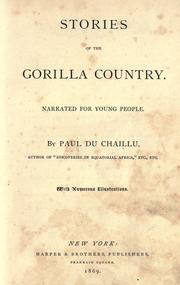 Cover of: Stories of the gorilla country by Paul B. Du Chaillu