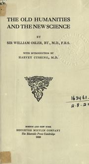 Cover of: The old humanities and the new science by Sir William Osler
