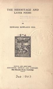 Cover of: The hermitage and later poems by Edward Rowland Sill