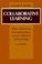 Cover of: Collaborative learning