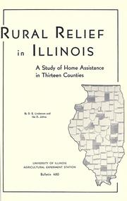 Cover of: Rural relief in Illinois: a study of home assistance in thirteen counties